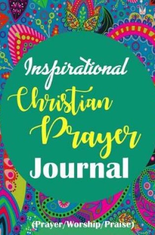 Cover of Inspirational Christian Prayer Journal