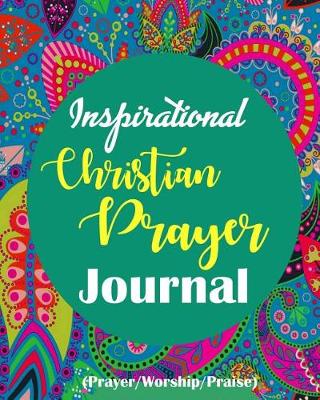 Book cover for Inspirational Christian Prayer Journal