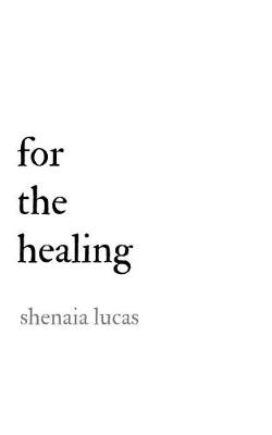 Book cover for For The Healing