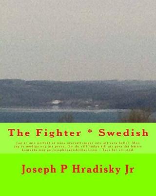 Book cover for The Fighter * Swedish