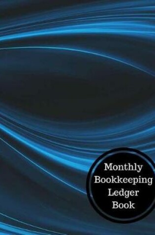 Cover of Monthly Bookkeeping Ledger Book