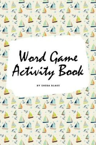 Cover of Letter and Word Game Activity Book for Children (6x9 Coloring Book / Activity Book)