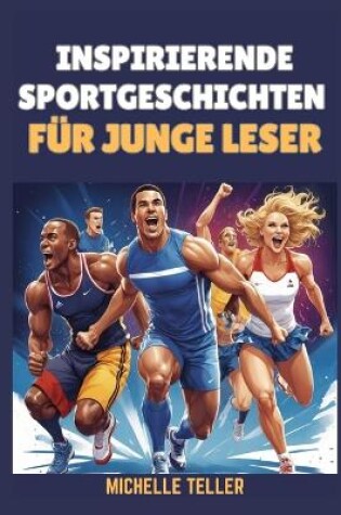 Cover of Inspirierende Sportgeschichten für junge Leser