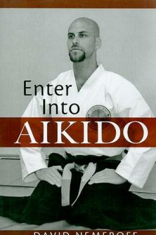 Cover of Enter Into Aikido