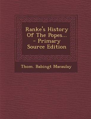 Book cover for Ranke's History of the Popes... - Primary Source Edition