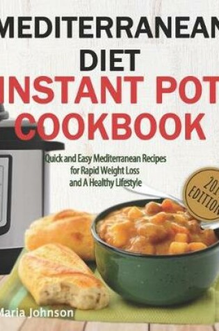 Cover of Mediterranean Diet Instant Pot Cookbook