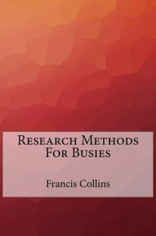 Cover of Research Methods For Busies