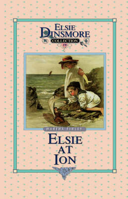 Book cover for Elsie at Ion, Book 19