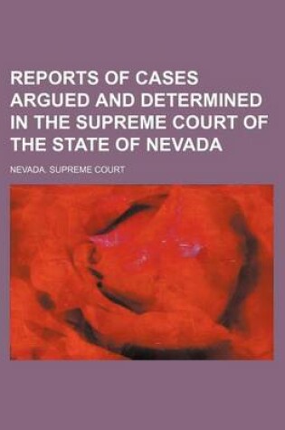 Cover of Reports of Cases Argued and Determined in the Supreme Court of the State of Nevada (Volume 27)