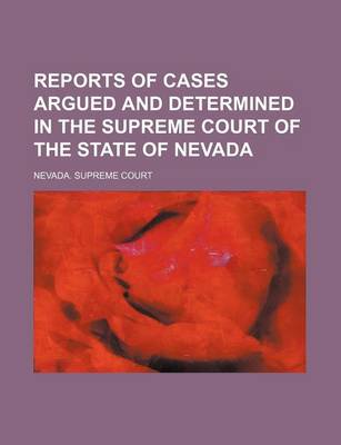 Book cover for Reports of Cases Argued and Determined in the Supreme Court of the State of Nevada (Volume 27)