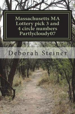 Book cover for Massachusetts MA Lottery pick 3 and 4 circle numbers Partlycloudy07