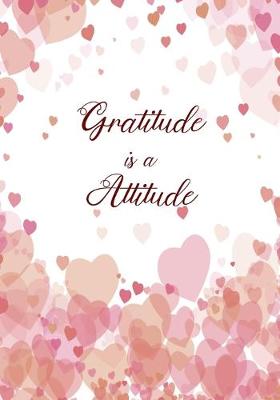 Cover of Gratitude Is A Attitude