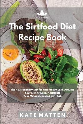 Book cover for The Sirtfood Diet Recipe Book