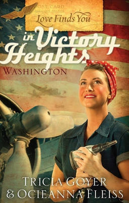 Book cover for Love Finds You in Victory Heights, Washington