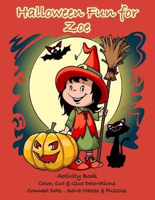 Book cover for Halloween Fun for Zoe Activity Book