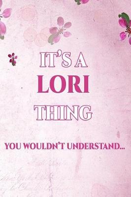 Book cover for It's a Lori Thing You Wouldn't Understand