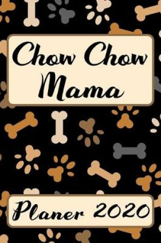 Cover of CHOW CHOW MAMA Planer 2020