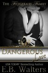 Book cover for Dangerous Love