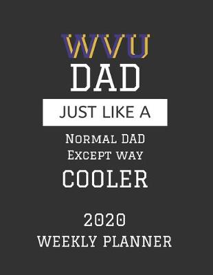 Book cover for WVU Dad Weekly Planner 2020