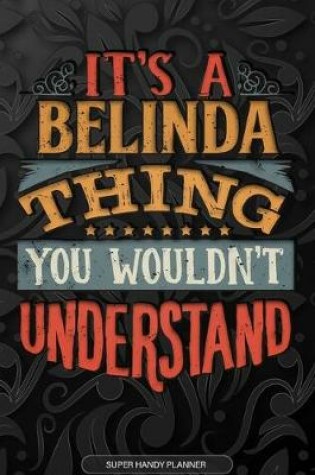 Cover of It's A Belinda Thing You Wouldn't Understand