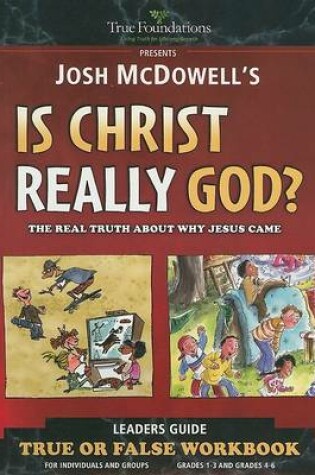 Cover of Is Christ Really God?