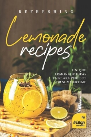 Cover of Refreshing Lemonade Recipes