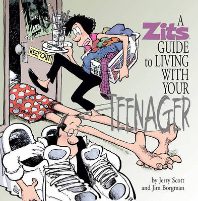 Cover of A Zits Guide to Living with Your Teenager