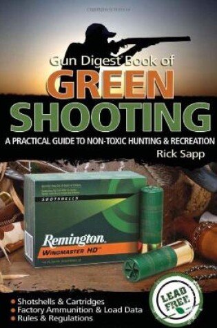 Cover of The Gun Digest Book of Green Shooting