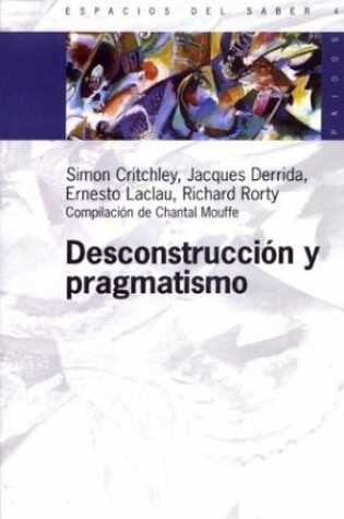 Cover of Desconstruccion y Pragmatismo