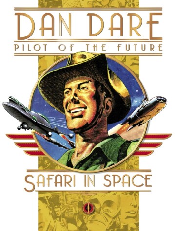 Book cover for Classic Dan Dare: Safari in Space