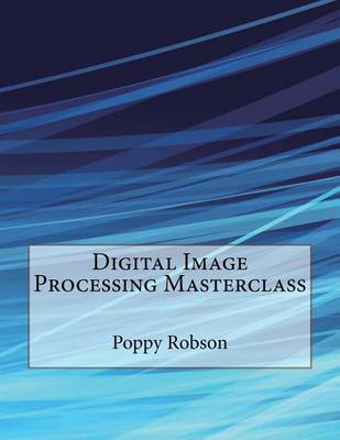 Book cover for Digital Image Processing Masterclass