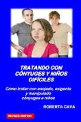 Book cover for Tratando Con Conyuges Y Ninos Dificiles