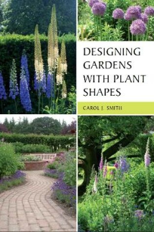 Cover of Designing Gardens with Plant Shapes