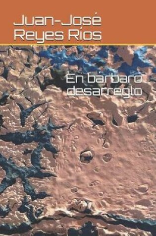 Cover of En bárbaro desarreglo