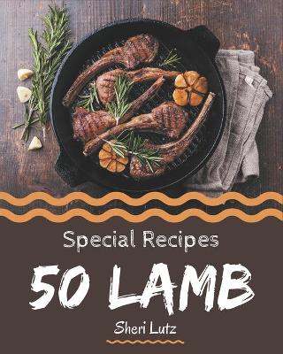 Cover of 50 Special Lamb Recipes