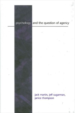Cover of Psychology and the Question of Agency