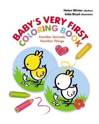 Cover of Baby's Very First Coloring Book. Familiar Animals & Familiar Things