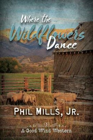 Cover of Where the Wildflowers Dance