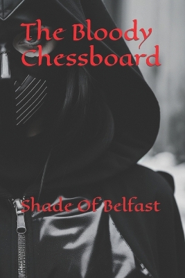 Book cover for The Bloody Chessboard