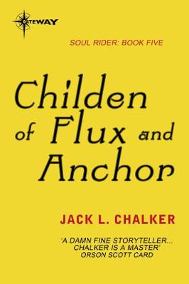 Cover of Children of Flux and Anchor