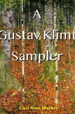 Cover of A Gustav Klimt Sampler