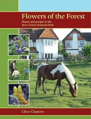 Book cover for Flowers of the Forest – Plants and People in the New Forest National Park