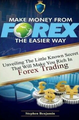 Cover of Make Money from Forex the easier way