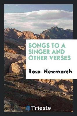 Book cover for Songs to a Singer and Other Verses