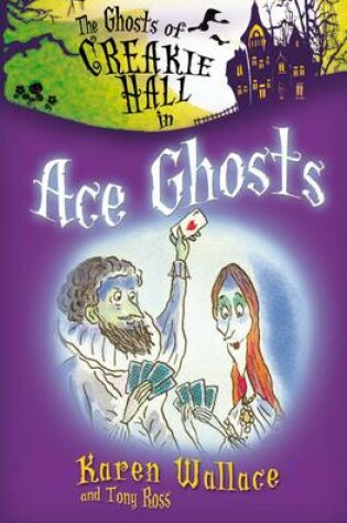 Cover of The Ghosts of Creakie Hall, Ace Ghosts