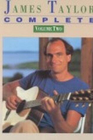 Cover of James Taylor -- Complete, Vol 2