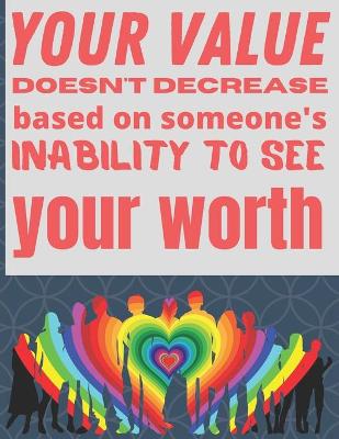 Book cover for Your value doesn't decrease based on someon's inability to see your worth