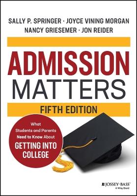 Book cover for Admission Matters: What Students and Parents Need to Know About Getting into College, 5th edition