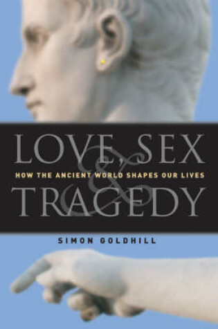 Cover of Love, Sex & Tragedy