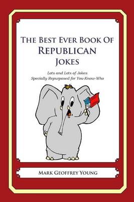 Book cover for The Best Ever Book of Republican Jokes